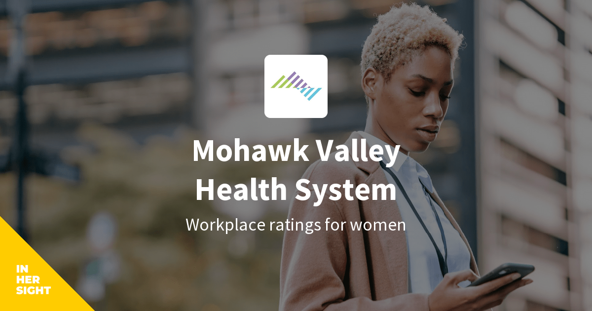 Mohawk Valley Health System Jobs InHerSight