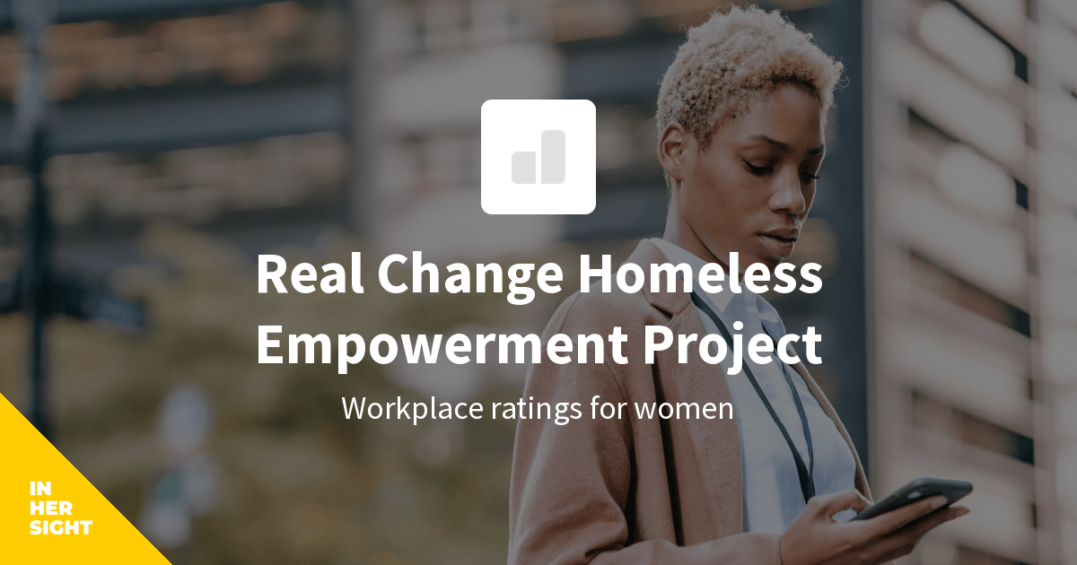 Real Change Homeless Empowerment Project Jobs | InHerSight