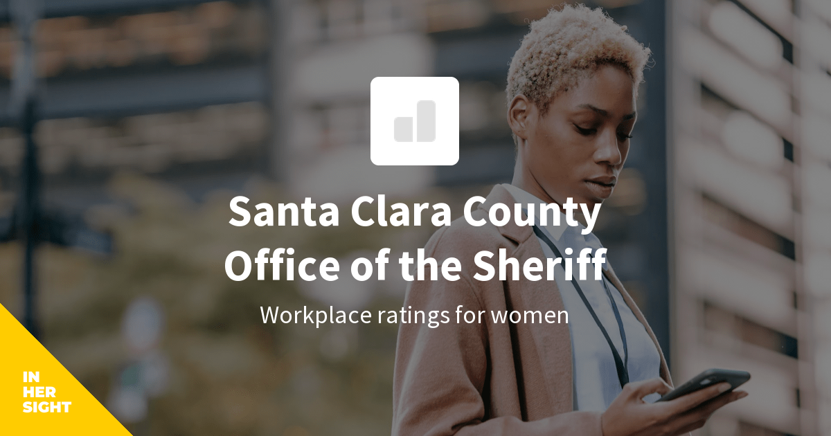 Santa Clara County Office of the Sheriff Jobs InHerSight