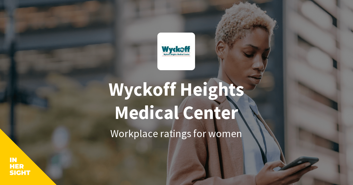 Wyckoff Heights Medical Center Reviews from Women InHerSight